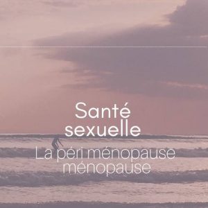 Amandine Bouyssi Péri ménopause